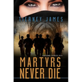 Martyrs Never Die