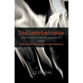 Indiscriminate: 5th Anniversary Revised Edition