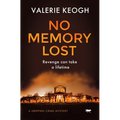 No Memory Lost: A Gripping Crime Mystery