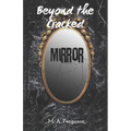 Beyond the Cracked Mirror