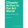 Climate Action in the Art World: Towards a Greener Future