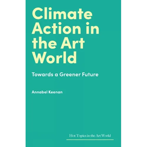 Climate Action in the Art World: Towards a Greener Future