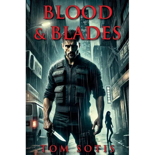 Blood & Blades