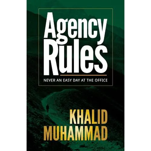 Agency Rules - Never an Easy Day at the Office