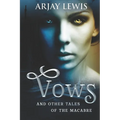 Vows: And Other Tales Of The Macabre