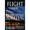 Flight For Survival