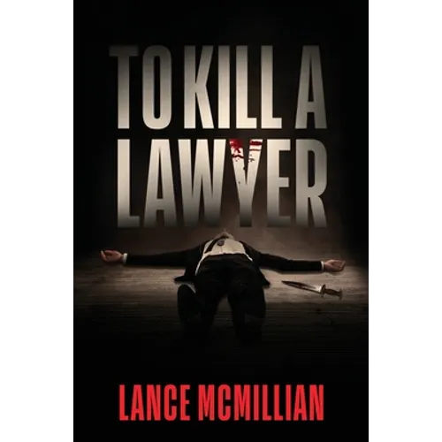 To Kill A Lawyer