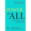 Power, for All: How It Really Works and Why It's Everyone's Business