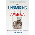 The Unbanking of America: How the New Middle Class Survives