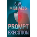 Prompt Execution: An Aegis Techno-Thriller Novel