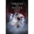 Through The Peacock Gate