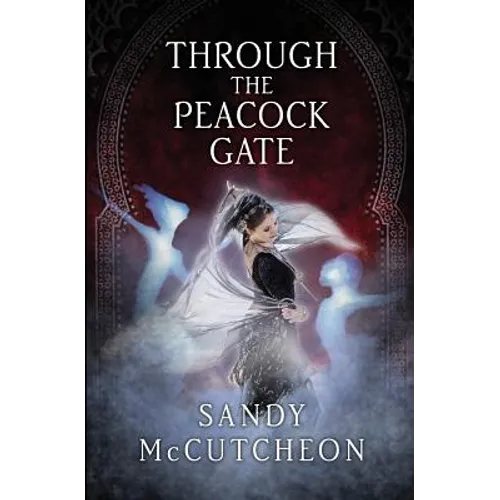 Through The Peacock Gate