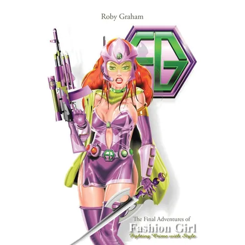 The Final Adventures of Fashion Girl