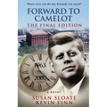 Forward to Camelot: The Final Edition