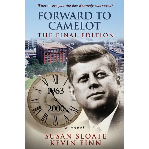Forward to Camelot: The Final Edition