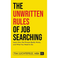 The Unwritten Rules Of Job Searching