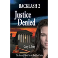 Backlash 2: Justice Denied