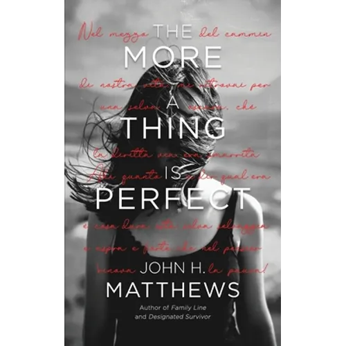 The More a Thing is Perfect