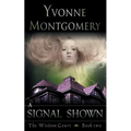 A Signal Shown (the Wisdom Court Series, Book 2)