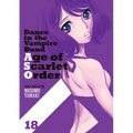 Dance in the Vampire Bund: Age of Scarlet Order Vol. 18