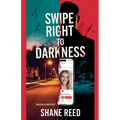 Swipe Right to Darkness