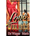 Love hates violence