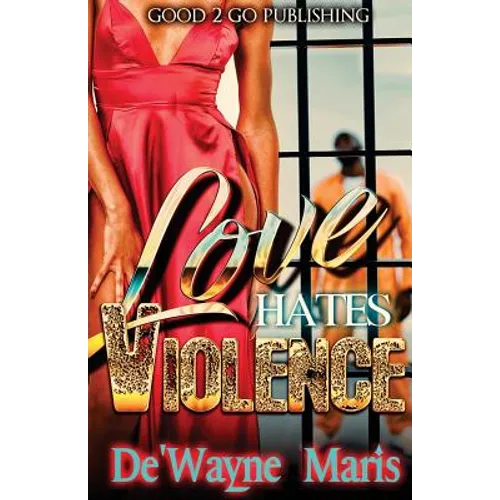 Love hates violence