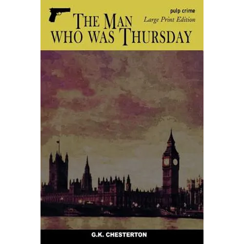 The Man who was Thursday: Large Print Edition