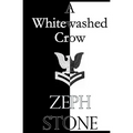 A Whitewashed Crow