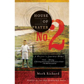 House of Prayer No. 2: A Writer's Journey Home