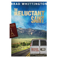 The Reluctant Saint