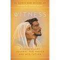 Witness: A Guided Lent Journal for Prayer and Meditation