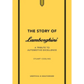 The Story of Lamborghini: A Tribute to Automotive Excellence