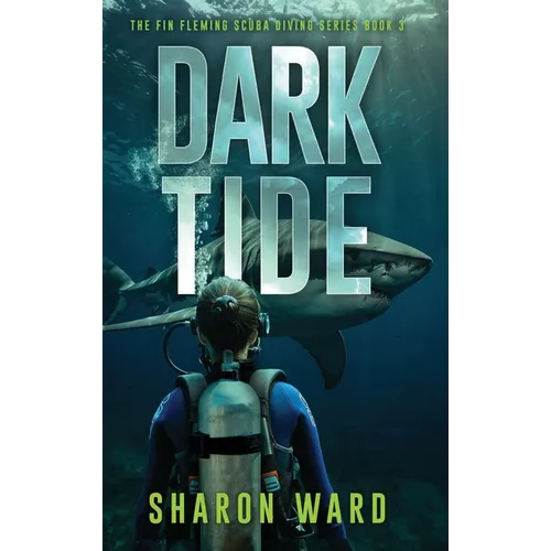Dark Tide: The Fin Fleming Scuba Diving Mystery Series