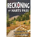Reckoning at Harts Pass