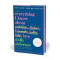 Everything I Know about Love Fifth Anniversary Special Edition: A Memoir