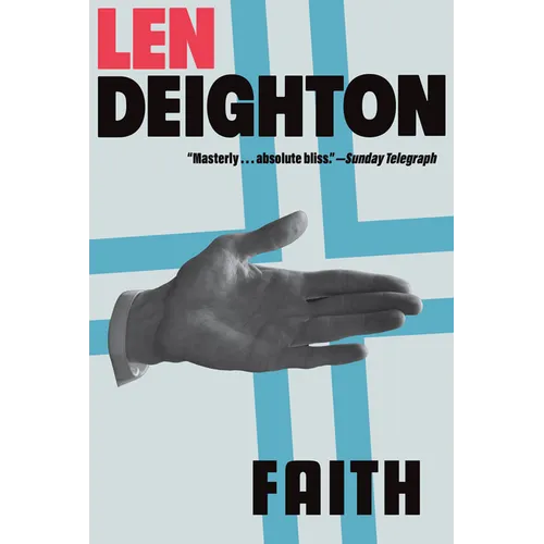 Faith: A Bernard Samson Novel