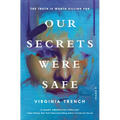 Our Secrets Were Safe