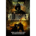 The Killing Men: Someone is killing murderers, rapists, drug runners and crooked cops