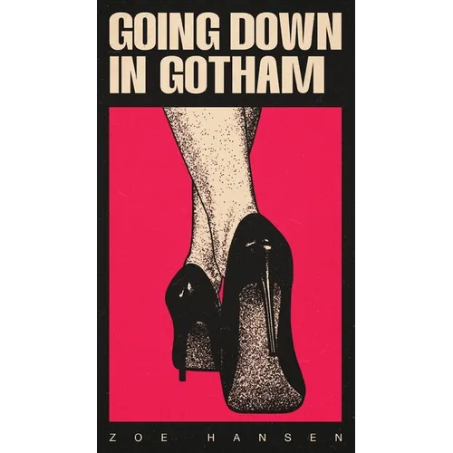 Going Down In Gotham