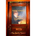 Bitter Honey: Nick Verriet P.I.: The Early Years