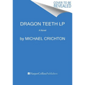 Dragon Teeth LP