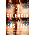 El Silencio En Sus Ojos / The Silence in Her Eyes