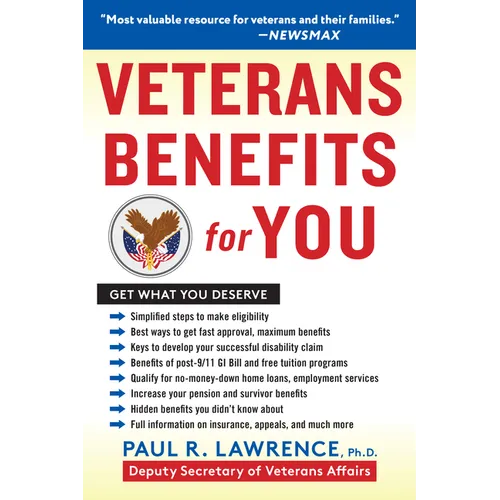 Veterans Benefits for You: Get What You Deserve