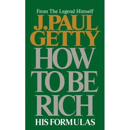 How to Be Rich
