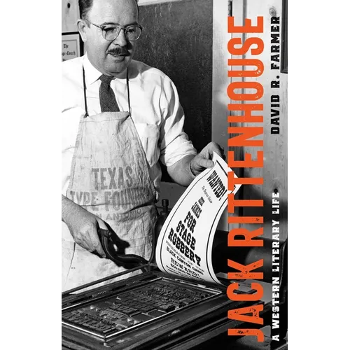 Jack Rittenhouse: A Western Literary Life