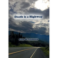 Death is a Highway