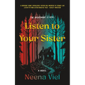 Listen to Your Sister