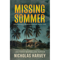 Missing Sommer: Nora Sommer Caribbean Suspense