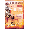 Still Growing, Still Learning, Still Me: A Journey of Protest, Healing, and Personal Transformation